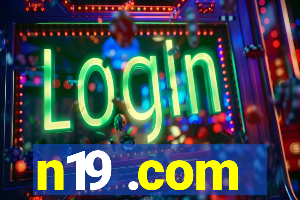 n19 .com